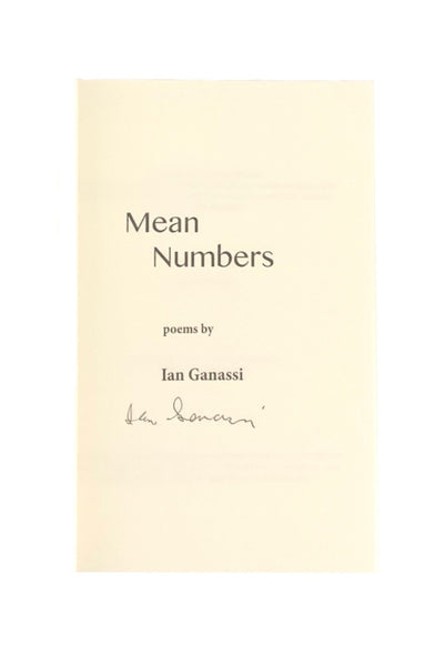 Ian Ganassi: Mean Numbers